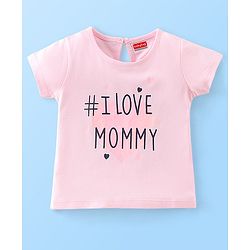 Babyhug Cotton Knit Half Sleeves Text Print T-Shirt - Pink