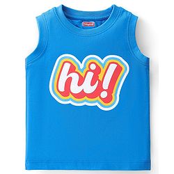 Babyhug Cotton Sleeveless T-Shirt With Hi Print - Blue