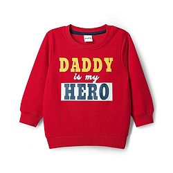 Babyhug Cotton Knit Full Sleeves Sweatshirt With Daddy Is My Hero Text Print - Red